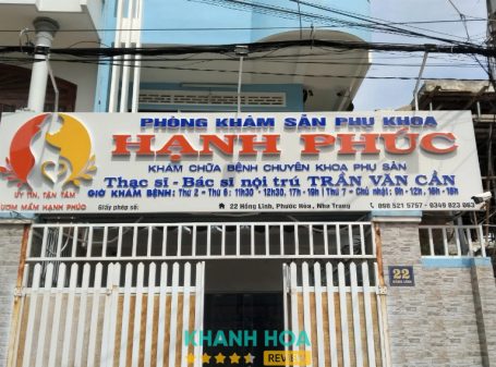 Bài đánh giá về Phòng khám sản phụ khoa Hạnh Phúc, Nha Trang - Ths.Bs. Trần Văn Cần